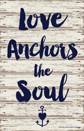 Love Anchors the Soul