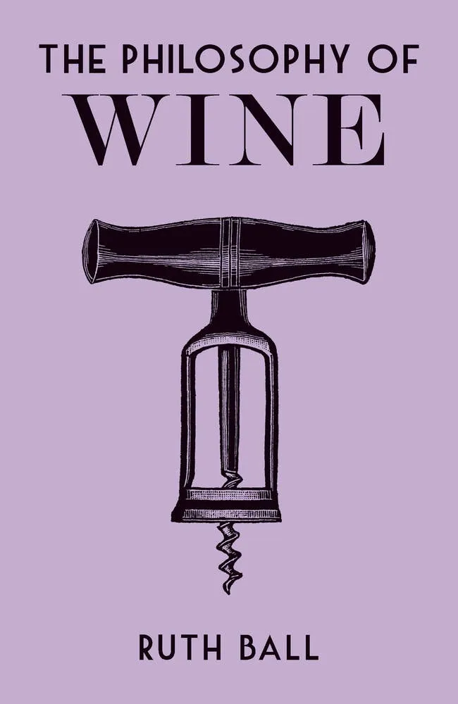 The Philosophy of Wine